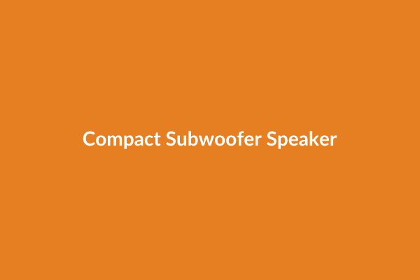 Compact Subwoofer Speaker