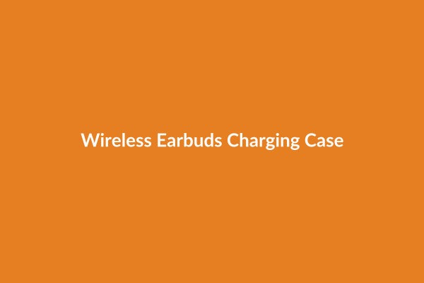 Wireless Earbuds Charging Case
